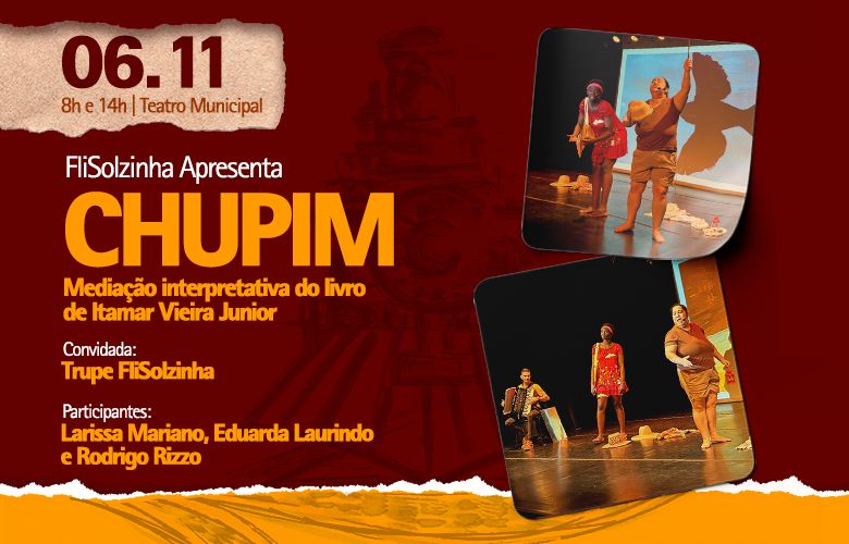 Espetáculo CHUPIM